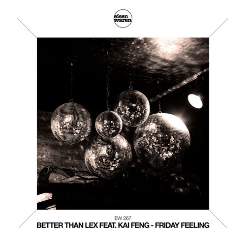 Better than Lex, Kai Feng - Friday Feeling [10287106]